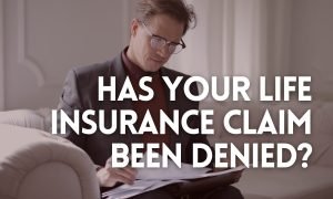 Life insurance benefits denied?